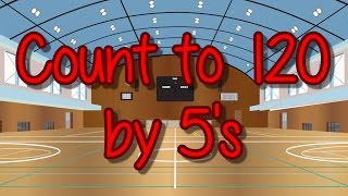 Count to 120 by 5s  Learn to Count  Skip Count  Jack Hartmann [upl. by Epotimet]