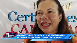 TANGUB CITY COUNCILOR LOUIDA ALCALDE MAPASALIGON NGA MAGPADAYON ANG PAGASENSO SA TANGUB [upl. by Blumenthal]