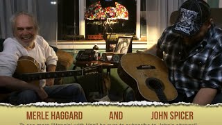 Merle Haggard Jams with John Spicer part 2 [upl. by Torrance]