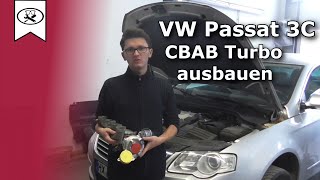 VW Passat 20 TDI 3C CBAB Turbolader wechseln Ausbau  Change turbocharger  VitjaWolf  Tutorial [upl. by Bradly56]