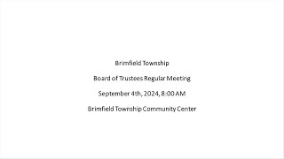 Brimfield Board of Trustees Regular Meeting  9424 [upl. by Adnilreh]