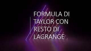 00149261 FORMULA DI TAYLOR CON RESTO DI LAGRANGE [upl. by Nagud]