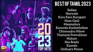 Best of Tamil 2023  Top Tamil Hits Songs 2023  Top 11 Best Tamil Songs [upl. by Nyleuqcaj567]