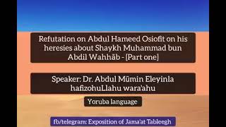 Knowledgedbase refutations on the captious questions of Abdul Hameed Osiofit 01By Dr Eleyinla [upl. by Nageek]