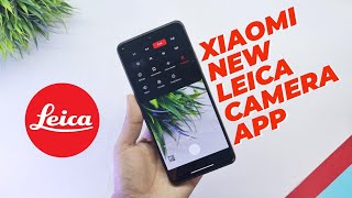 Install Xiaomi New Leica Camera App  New Layout amp Watermark On Miui 13 Leica Camera [upl. by Eitten]