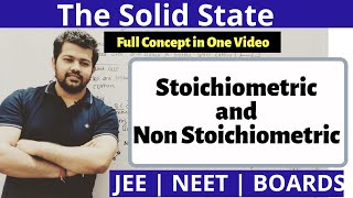 Difference between Stoichiometric and Non Stoichiometric defect  Class 12  The Solid State  JEE [upl. by Yeh95]