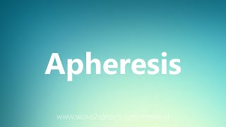 Apheresis  Medical Definition [upl. by Sanfo]