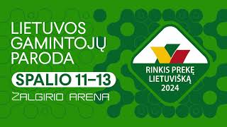 Jau spalio 1113 dienomis Kaune – paroda „Rinkis prekę lietuvišką 2024“ „Žalgirio“ arenoje [upl. by Atinnor]