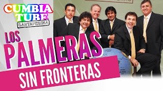 Los Palmeras  Sin Fronteras  Disco Completo [upl. by Laure]