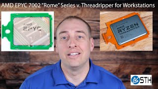 AMD EPYC 7002 Series Rome for the Workstation vs 3rd Gen Threadripper [upl. by Nnaeoj]