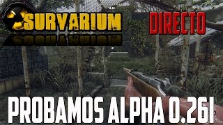 Gameplay SURVARIUM  DIRECTO  ESPAÑOL  PROBAMOS ALPHA 026I  PC HD  1080P [upl. by Aissak528]