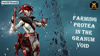 Protea WARFRAME Farm in GRANUM VOID made Easier [upl. by Kcor]