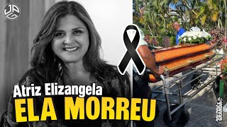 ELIZANGELA AMARAL MORREU [upl. by Shabbir]