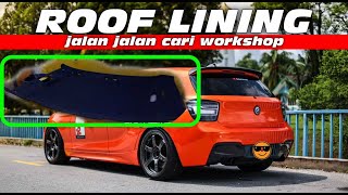 Roof Lining Repair  Jalan Jalan Cari Workshop [upl. by Liddle]