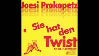 JOESI PROKOPETZ  SIE HAT DEN TWIST aus dem Jahr 1987 Austropop [upl. by Livvi]