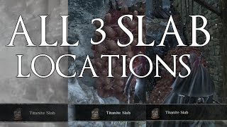 Dark Souls 3 Ashes Of Ariandel DLC All 3 Titanite Slabs Locations [upl. by Emanuel884]