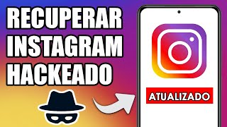 COMO RECUPERAR CONTA DE INSTAGRAM HACKEADO [upl. by Anaujal]