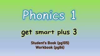 get smart plus 3 Phonics 1 [upl. by Mensch]