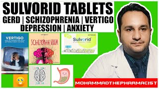 The Science Behind Sulvorid Tablet Benefits and Side Effects  Treats Schizophrenia Anxiety GERD [upl. by Atikahs]