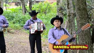 RANCHO GRUPERO plumaje norteño Una sola Borrachera [upl. by Bondie]