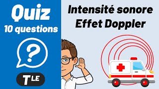 Intensité sonore ✅ Effet Doppler 💪 QUIZ  Physique [upl. by Garlan340]