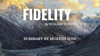 Fidelity poem by Wordsworth  SUMMARY EXPLANATION [upl. by Leakcim]