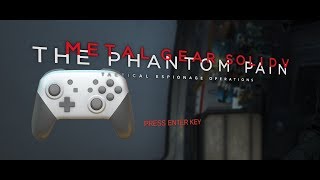 MGSVTPP muckabout with Switch Pro Controller Gyro  Flick Stick JSM [upl. by Scopp134]