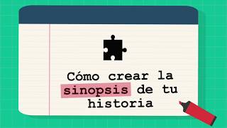 25 Cómo escribir la sinopsis de una historia [upl. by Armillas]