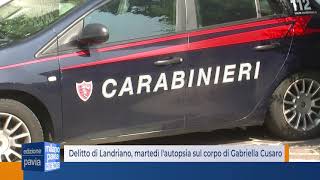 Delitto di Landriano martedì lautopsia sul corpo di Gabriella Cusaro [upl. by Nnylylloh]