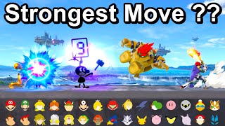 Every Characters Strongest Move   Super Smash Bros Ultimate [upl. by Ayota236]