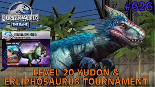 Level 20 Yudon amp Erliphosaurus Tournament  Jurassic World The Game  EP 626 [upl. by Lankton]