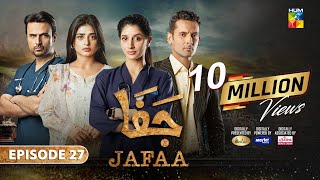 Jafaa  Ep 27 CC  22nd Nov 2024  Sponsored By Salai Masterpaints amp Ujooba Beauty Cream  HUM TV [upl. by Ashleigh]