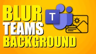 How To Blur Teams Video Background Quick Guide [upl. by Alaehs]