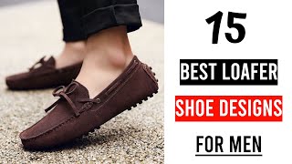 15 BEST Loafer Shoes For Men 2024  ATTRACTIVE Mens Loafer Shoes  Mens Loafers Footwear 2024 [upl. by Armalda840]