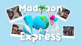 Madgao express  Goa Vlog [upl. by Haididej]