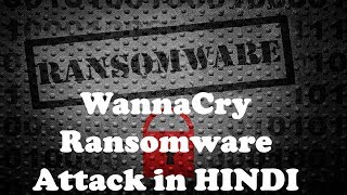 What is WannaCry Ransomware Attack in HINDI [upl. by Marybeth]