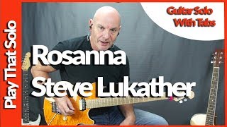 Rosanna  Toto  Solo By Steve Lukather Guitar Lesson Tutorial [upl. by Auof460]