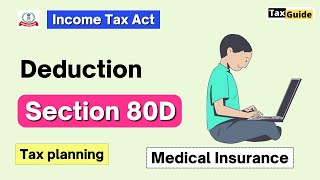 Section 80D of Income Tax Act  Medical Insurance Premium  Deduction under section 80D income tax [upl. by Okorih]