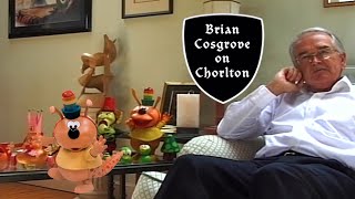 Brian Cosgrove on Chorlton and the Wheelies [upl. by Ralat]