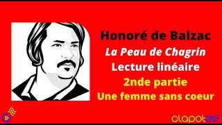 BALZAC  La Peau de Chagrin  Lecture linéaire 2ème partie Une femme sans cœur [upl. by Imray]