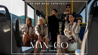 MANGO feat SADBOI  Ar dar mane sapnuoji official music video [upl. by Ruthy]