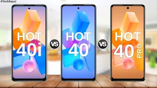 Infinix Hot 40i vs Infinix Hot 40 vs Infinix Hot 40 Pro  Price  Full Comparison [upl. by Itra]