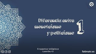 Diferencia entre monoteísmo y politeísmo 1 [upl. by Carney]