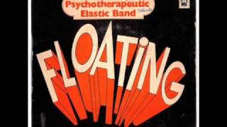 InterGroupie Psychotherapeutic Elastic Band  Floating 1971 [upl. by Lleksah]