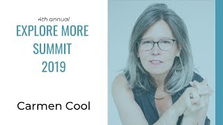 Explore More Summit 2019 Speaker Carmen Cool [upl. by Faber]