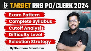 RRB POClerk 2024 Complete Syllabus Exam Pattern CutOff Analysis Difficulty Level [upl. by Nihsfa]