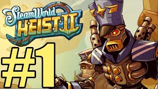 SteamWorld Heist II Gameplay Walkthrough Part 1 Nintendo Switch [upl. by Yuzik]