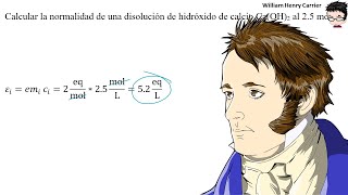 Calcular la 𝒏𝒐𝒓𝒎𝒂𝒍𝒊𝒅𝒂𝒅 de 2 5 𝐦𝐨𝐥𝐚𝐫 CaOH2 [upl. by Sonitnatsnoc246]