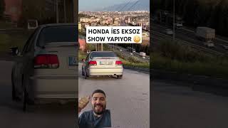 HONDA İES EKSOZ SHOW KESİCİ SHOW [upl. by Pearline]