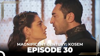 Magnificent Century Kosem Episode 30 English Subtitle [upl. by Irim360]